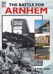 The Battle For Arnhem