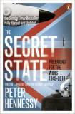 The Secret State: Preparing for the Worst 1945-2010