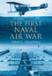 The First Naval Air War