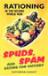 Spuds, Spam & Eating for Victory
