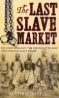 The Last Slave Market
