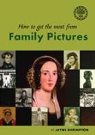 How To Get the Most from Family Pictures