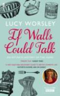 If Walls Could Talk