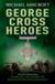 George Cross Heroes