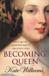 Becoming Queen