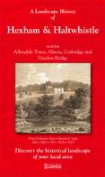 Historical Maps of Hexham and Haltwhistle