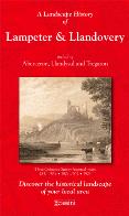 Historical Maps of Lampeter and Llandovery