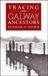 Tracing Your Galway Ancestors