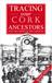Tracing Your Cork Ancestors