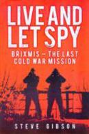 Live &amp; Let Spy