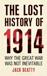 Lost History of 1914