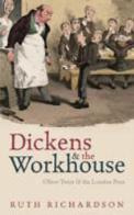 Dickens &amp; the Workhouse