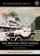 My Ancestor Settled in the British West Indies