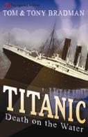 Titanic Death on the Water