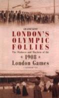 London's Olympic Follies