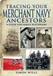 Tracing Your Merchant Navy Ancestors