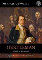 My Ancestor Was A Gentleman