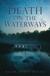 Death on the Waterways