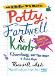 Potty Fartwell  Knob