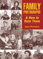 Family Photographs &amp; How to Date Them