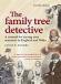 Family Tree Detective (Fourth Edition): A manual for tracing your ancestors in England and Wales