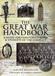 Great War Handbook: A Guide for Family Historians & Students of the Conflict