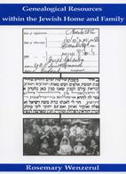 Genealogical Resources Within The Jewish Home and Family