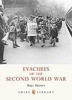 Evacuees Of The Second World War