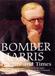 Bomber Harris: His Life And Times