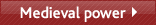 Medieval Power