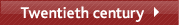 Twentieth Century