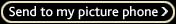 Send to my picture phone