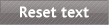 Reset text