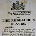 Rebellious slaves poster, Montego Bay, Jamaica, 2 January 1832. Catalogue reference: CO 137/181