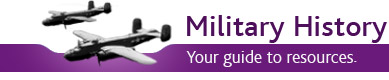 Military History - your guide to resources.
