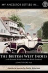 Front cover of My Ancestor Settled in the British West Indies by John Titford