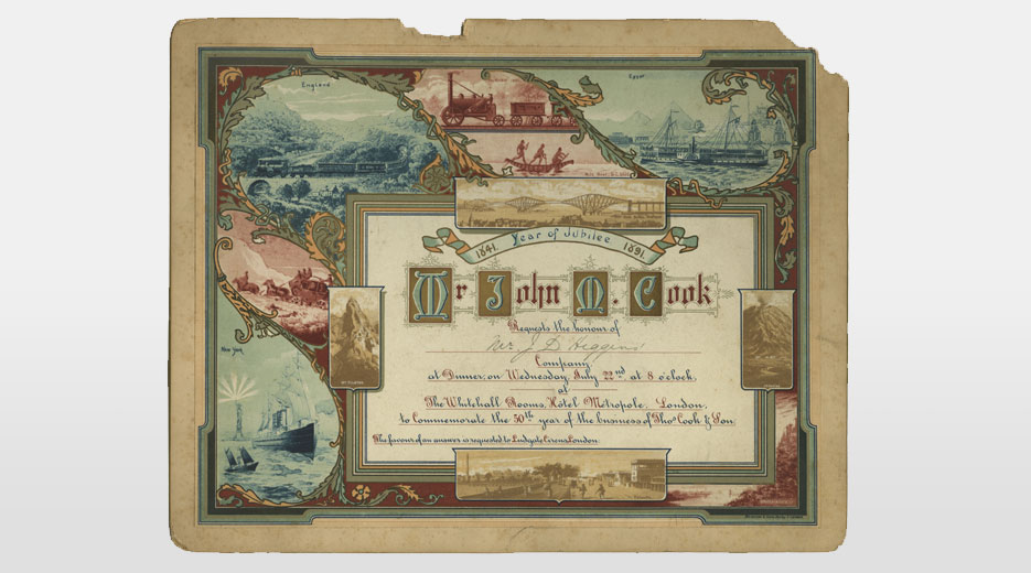 Invitation from Mr. John M. Cook to Mr. J. D. Higgins for an 1891 dinner in honour of the ‘Jubilee of the Business of Thomas Cook and Son’
