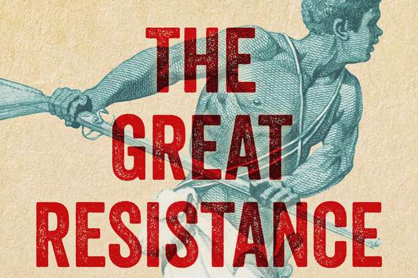 The front cover of Carrie Gibson's The Great Resistance.
