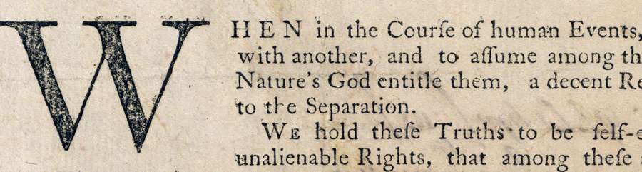 The first six lines printed on an original copy of the US Declaration of Independence. On the fourth line there is a damaged 'h' where it reads 'to the Separation'.