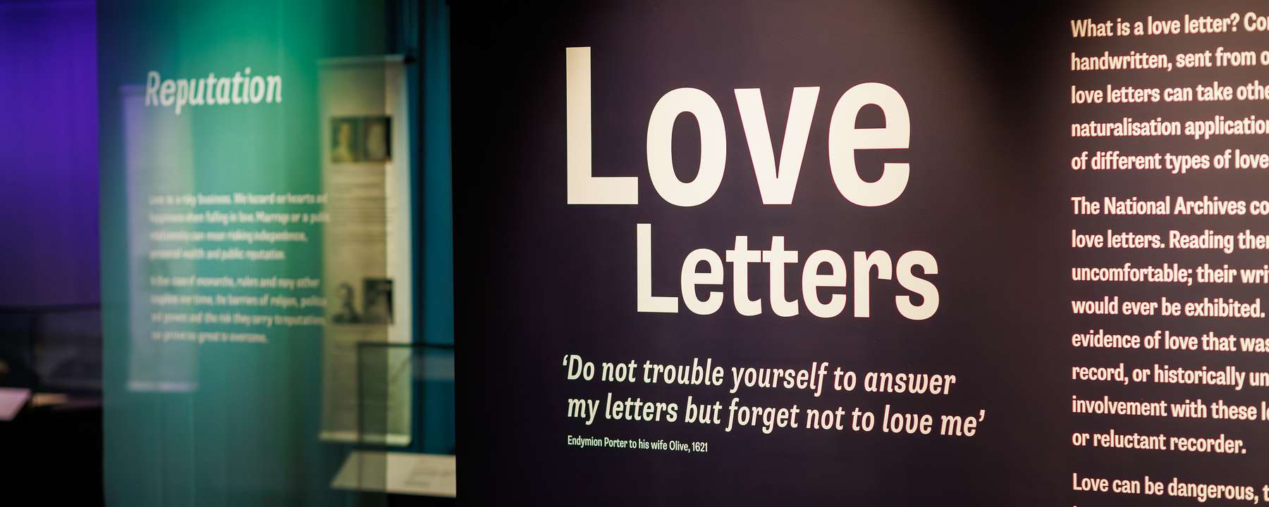 signage at the Love Letters exhibit, text reads, 'love letters, do not trouble yourself to answer my letters but forgot not to love me'
