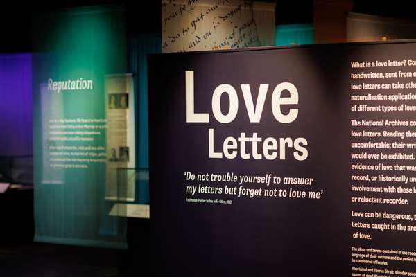 signage at the Love Letters exhibit, text reads, 'love letters, do not trouble yourself to answer my letters but forgot not to love me'