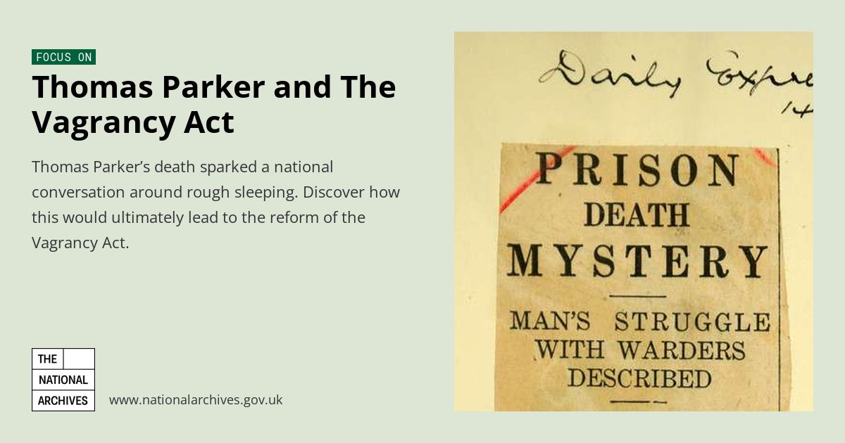 Thomas Parker and The Vagrancy Act - The National Archives