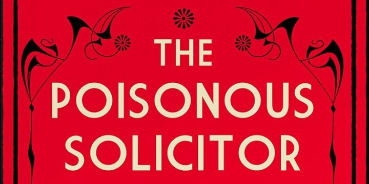 Cropped image of 'The Poisonous Solicitor' book cover, written by Stephen Bates.