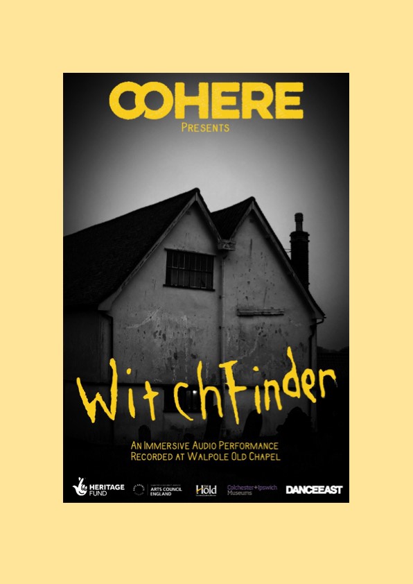 Poster of the WitchFinder music theatre performance containing a black and photo of a house and yellow text 