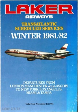 Brochure front cover, showing a Laker-branded aircraft in mid-flight, against a bright blue sky. Text on the cover reads 'Laker Airways - Transatlantic scheduled services, Winter 1981/82. Departures from London, Manchester & Glasgow to New York, Los Angeles, Miami and Tampa.'